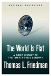 Thomas L. Friedman - The world is flat A brief history of the twenty-first century