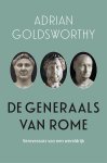 Adrian Goldsworthy - (1) De Generaals Van Rome