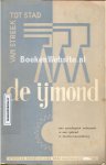  - De IJmond van streek tot stad