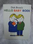 Bruna - Dick Bruna's hello babyboek
