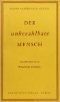 ROSENSTOCK-HUESSY, E. - Der unbezahlbare Mensch. Vorwort von Walter Dirks. Die ersten acht Kapitel aus dem Englischen übertragen von G. Siemsen.