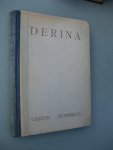 Duribreux, Gaston - Derina of het teere spel der liefde.