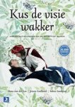 Hans van der Loo ; Jeroen Geelhoed ; Salem Samhoud - Kus de visie wakker