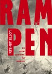 Lotte Jensen - Rampen Een nieuwe geschiedenis van Nederland