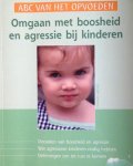 Thomas Kaiser - Omgaan met boosheid en agressie bij kinderen Thomas Kaiser - Omgaan met boosheid en agressie bij kinderen