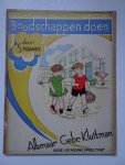 Franke, S. & Greta Bosch van Drakestein. - Boodschappen doen. Serie; "De nieuwe speeltuin" IV.