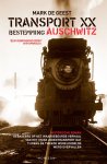 Mark De Geest 232619 - Transport XX. Bestemming Auschwitz