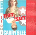 Slee, Carry  Omslagontwerp Marlies Visser Foto voorzijde omslag Getty Images - Your choice Hot or not
