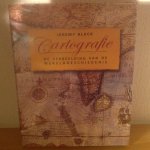 Black, K. - Cartografie / de verbeeldong van de wereldgeschiedenis