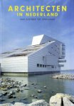 Ibelings, Hans, samenstelling, - Architecten in Nederland. Van Cuypers tot Koolhaas.