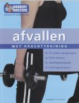 [{:name=>'R. Wolters', :role=>'A01'}] - Afvallen met krachttraining / Forte Sportief