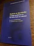 Ruijssenaars, A.J.J.M., Ghesquiere, P. - Dyslexie en dyscalculie / ernstige problemen in het leren lezen en rekenen : recente ontwikkelingen in onderkenning en aanpak