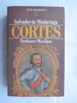 Madariaga, Salvador de - Cortes, Eroberer Mexikos Madariaga, Salvador de - Cortes, Eroberer Mexikos