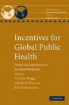 Pogge, Thomas, Matthew Rimmer & Kim Rubenstein (eds.) - Incentives for Global Public Health: Patent Law and Access to Essential Medicines.