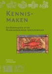 O.S.H. Lie, L.M. Veltman - Kennis-maken een bloemlezing uit de Middelnederlandse artesliteratuur
