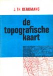  - De TOPOGRAFISCHE Kaart (over het ontstaan, het maken en het gebruik van topografische kaarten) - J. Th. KIerkmans - met illustraties
