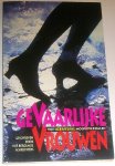 Grafton, Sue; Higgins Clark, Mary; Hart, Carolyn G.; Rendell, Ruth; Burke, Jan - Gevaarlijke vrouwen - vijf ijzersterke moordverhalen