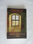 Bickle, Mike & Deborah Hiebert - De zeven verlangens van het hart