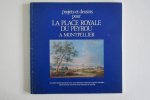 Francine Arnal - Projets et dessins pour la place royale du Peyrou a Montpellier