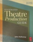 John Holloway - Illustrated Theatre Production Guide