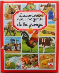 Beaumont Emilie, ill. Pimont Marie Renee - Diccionario por imagenes de la granja Picture Dictionary of the Farm Plaatjes met Spaanse tekst
