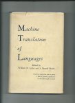 Locke, William N, Donald Booth (edited by) - Machine translation of languages. Fourteen essays.