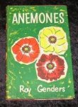 genders, roy - anemones, for market and garden