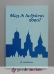 Vlastuin, Ds. W. van - Mag ik belijdenis doen?