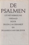 - De psalmen: Uit het Hebreeuws vertaald door dr. Ida G.M. Gerhart en dr. Marie H. van der Zeyde