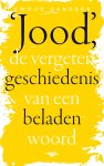 Ewoud Sanders - Jood, de vergeten geschiedenis van een beladen woord