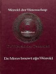 Basford, Leslie ea. - De mens bouwt zijn Wereld