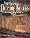 David Naylor - American Picture Palaces