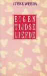 Weeda, Iteke - Eigentijdse liefde