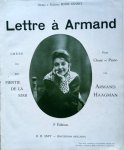 Haagman, Armand: - Lettre à Armand. Créée par Melle. Fientje de la Mar. Pour chant et piano. 3e édition.