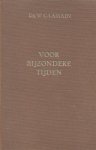 Lamain, Ds. W.C. - Lamain, Ds. W.C.-Voor bijzondere tijden (deel 3)