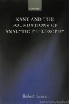 KANT, I., HANNA, R. - Kant and the foundations of analytic philosophy.