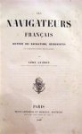 Léon Guérin - Les Navigateurs Français. Histoires des Navigations, Découvertes et Colonisations Françaises