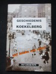 Suys, Lodewijk. - Geschiedenis van KOEKELBERG met beelden van weleer.