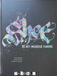 Niels Shoe Meulman - Shoe is My Middle Name. Niels Shoe Meulman