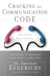 Dr. Emerson Eggerichs - Cracking the Communication Code