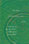 Nijs, Piet - [om]wegen naar geluk. Erotiek en spiritualiteit: dubbelspoor naar geluk?