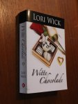 Wick, L. - Witte Chocolade