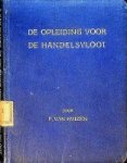 Huizen, P. van - De opleiding voor de handelsvloot Een wegwijzer voor allen, die ter zee willen gaan varen bij de koopvaardij