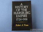 Kann, Robert A.. - A History of the Habsburg Empire 1526-1918.