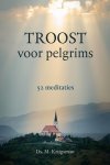 Ds. M. Krijgsman - Krijgsman, Ds. M.-Troost voor pelgrims (nieuw)