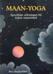 Hardy-Palar, Wiet - Maan-yoga; specifieke oefeningen bij iedere maanstand [maanyoga]