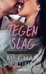 Meghan Quinn - Tegenslag