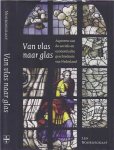 Noordegraaf, Leo - Van Vlas naar Glas: Aspecten van de sociale en economische geschiedenis van Nederland