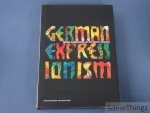 Barron, Stephanie / Dube, Wolf-Dieter. - German Expressionism: Art and Society 1909-1923. [Bound]