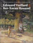 Mathias Chivot - EDOUARD VUILLARD AND KER-XAVIER ROUSSEL : Intimit s en plein air/Private Moments in the Open Air